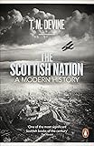 The Scottish Nation: A Modern History