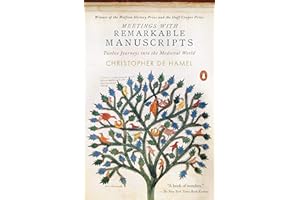 Meetings with Remarkable Manuscripts: Twelve Journeys into the Medieval World