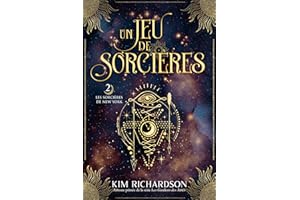 Un Jeu de Sorcières (Les Sorcières de New York t. 2) (French Edition)