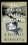The Ghosts of the Orphanage