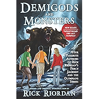 Demigods and Monsters: Your Favorite Authors on Rick Riordan's Percy Jackson and the Olympians Series book cover