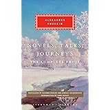 Novels, Tales, Journeys: The Complete Prose (Everyman's Library Classics Series)