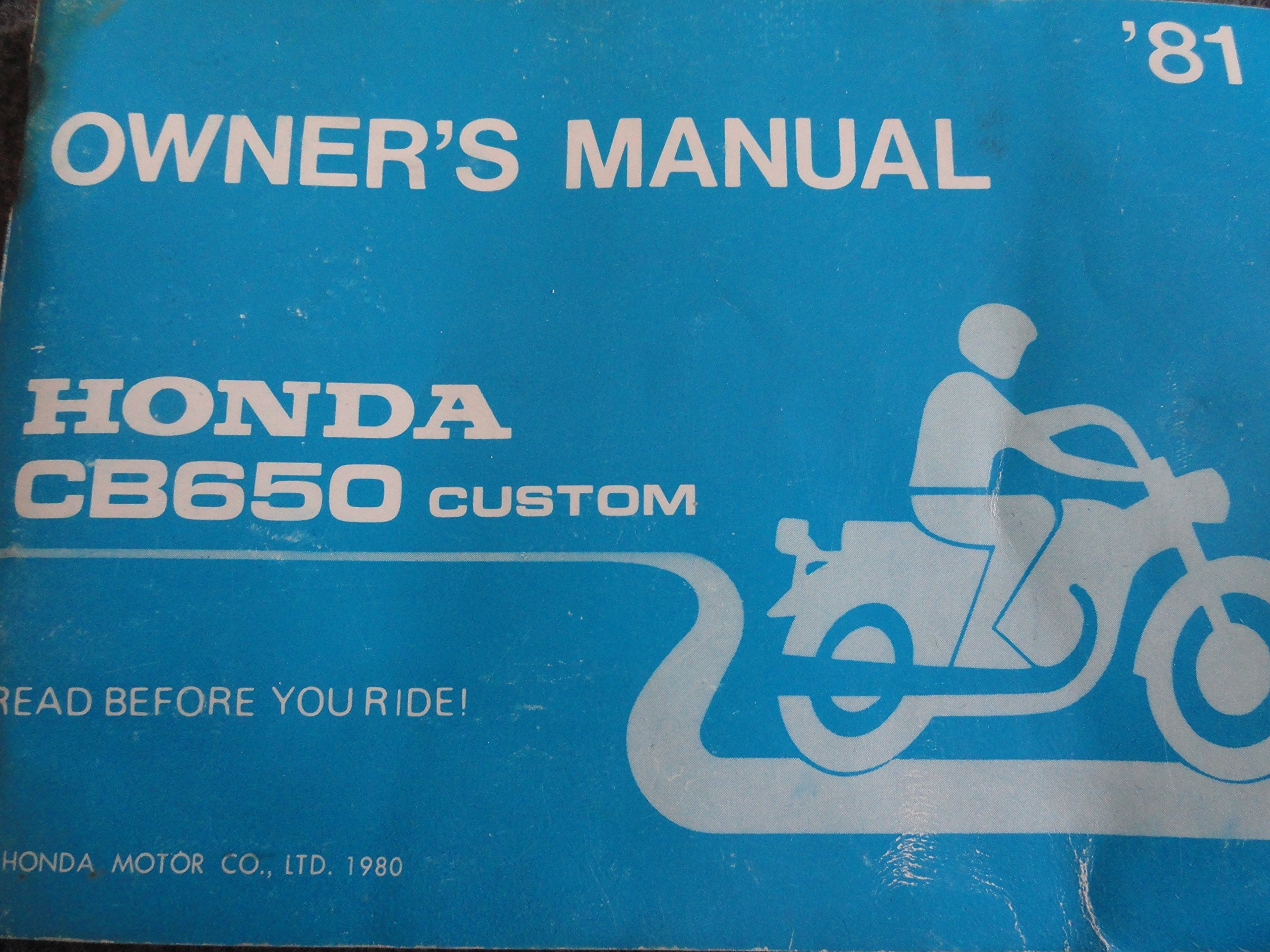 1981 Honda CB650 Custom Owners Manual CB 650 Paperback – 1981