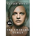 The Shining Girls: A Novel