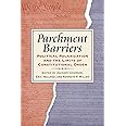 Parchment Barriers: Political Polarization and the Limits of Constitutional Order