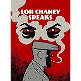 Lon Chaney Speaks