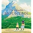 The Impossible Mountain