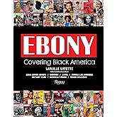 Ebony: Covering Black America