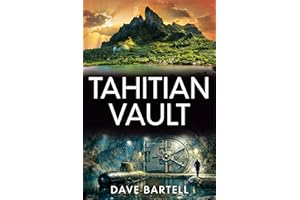 Tahitian Vault: An Archaeological Thriller (A Darwin Lacroix Adventure Book 10)