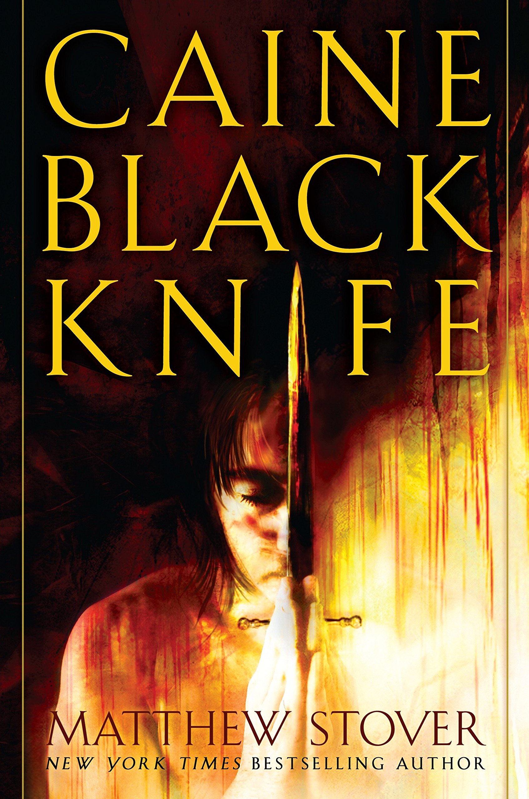 Caine Black Knife A Novel The Acts Of Caine Stover Matthew 9780345455871 Amazon Com Books
