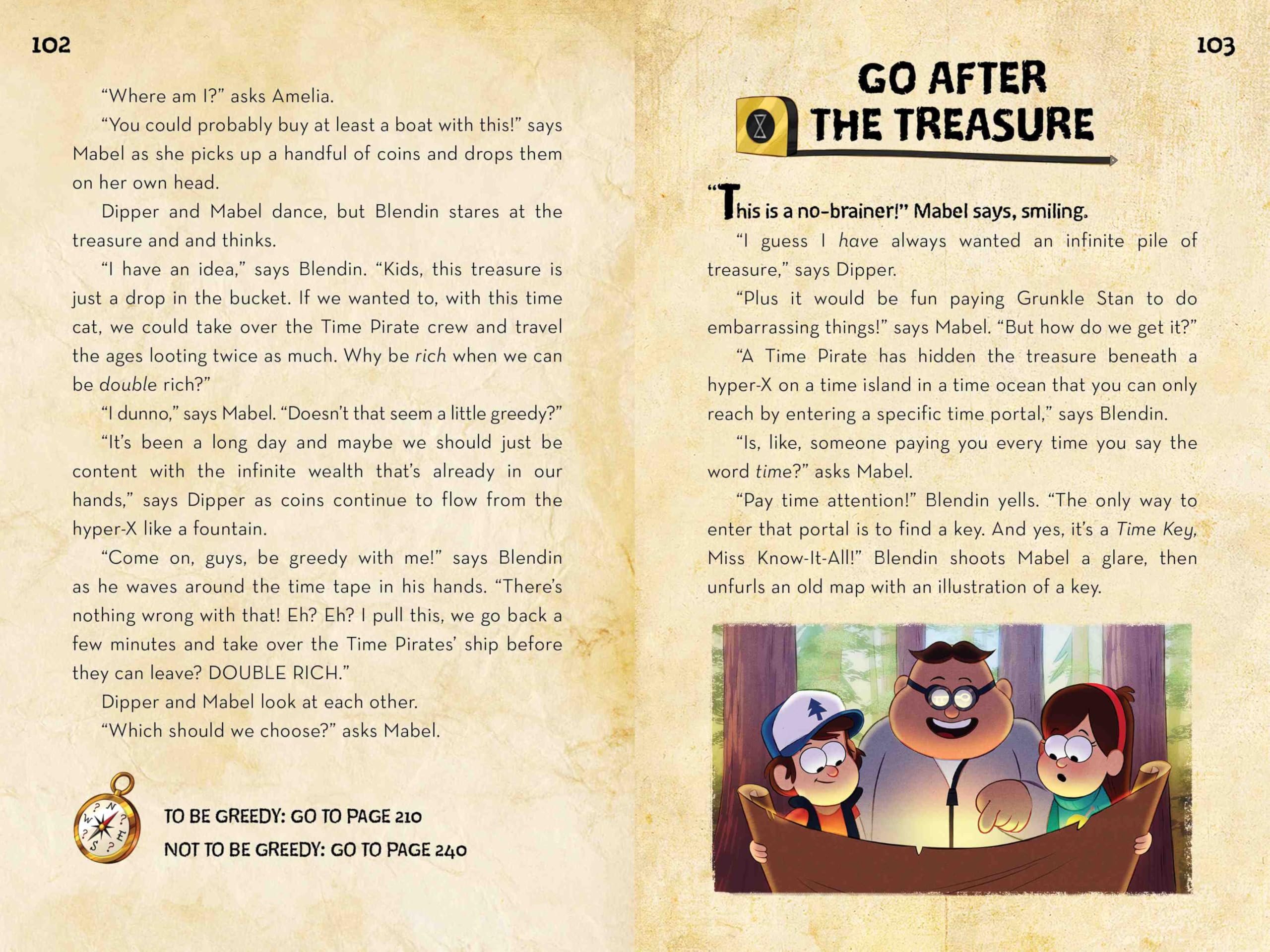 Gravity Falls:: Dipper and Mabel and the Curse of the Time Pirates' Treasure!: A Select Your Own Choose-Venture! Gravity Falls:: Dipper and Mabel and the Curse of the Time Pirates' Treasure!: A Select Your Own Choose-Venture! Hardcover Kindle