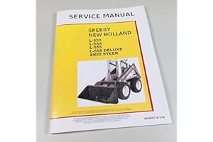 AGPUBS Service Repair Manual for Ford Nh L553 L554 L555 L555 Deluxe Skid Steer Loader
