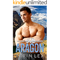 Aragon: Mountain Man Rescue Romance (Wylder Mountain Heroes Book 8) book cover Aragon: Mountain Man Rescue Romance (Wylder Mountain Heroes Book 8) book cover