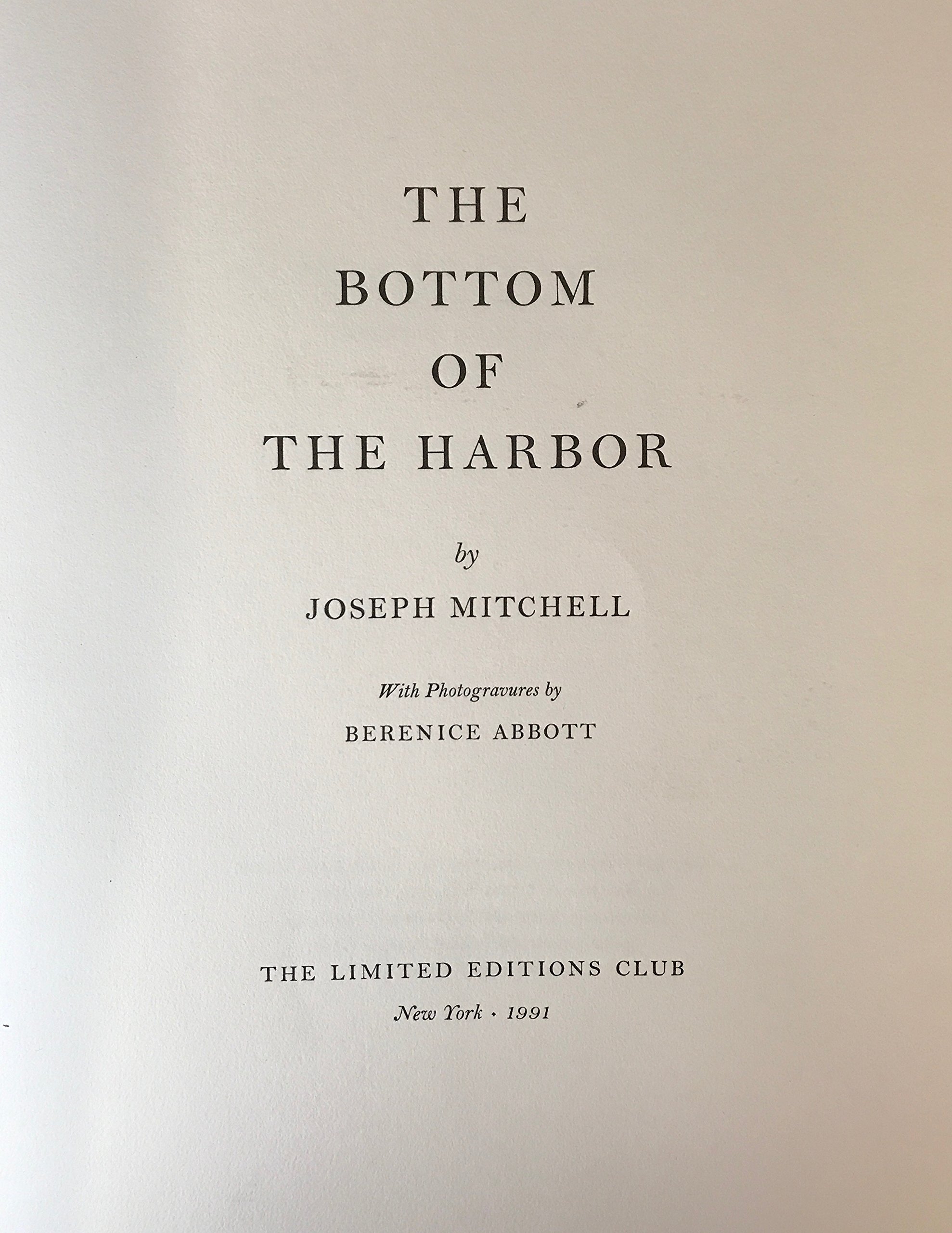 The Bottom Of The Harbor Joseph Mitchell Amazoncom Books - 