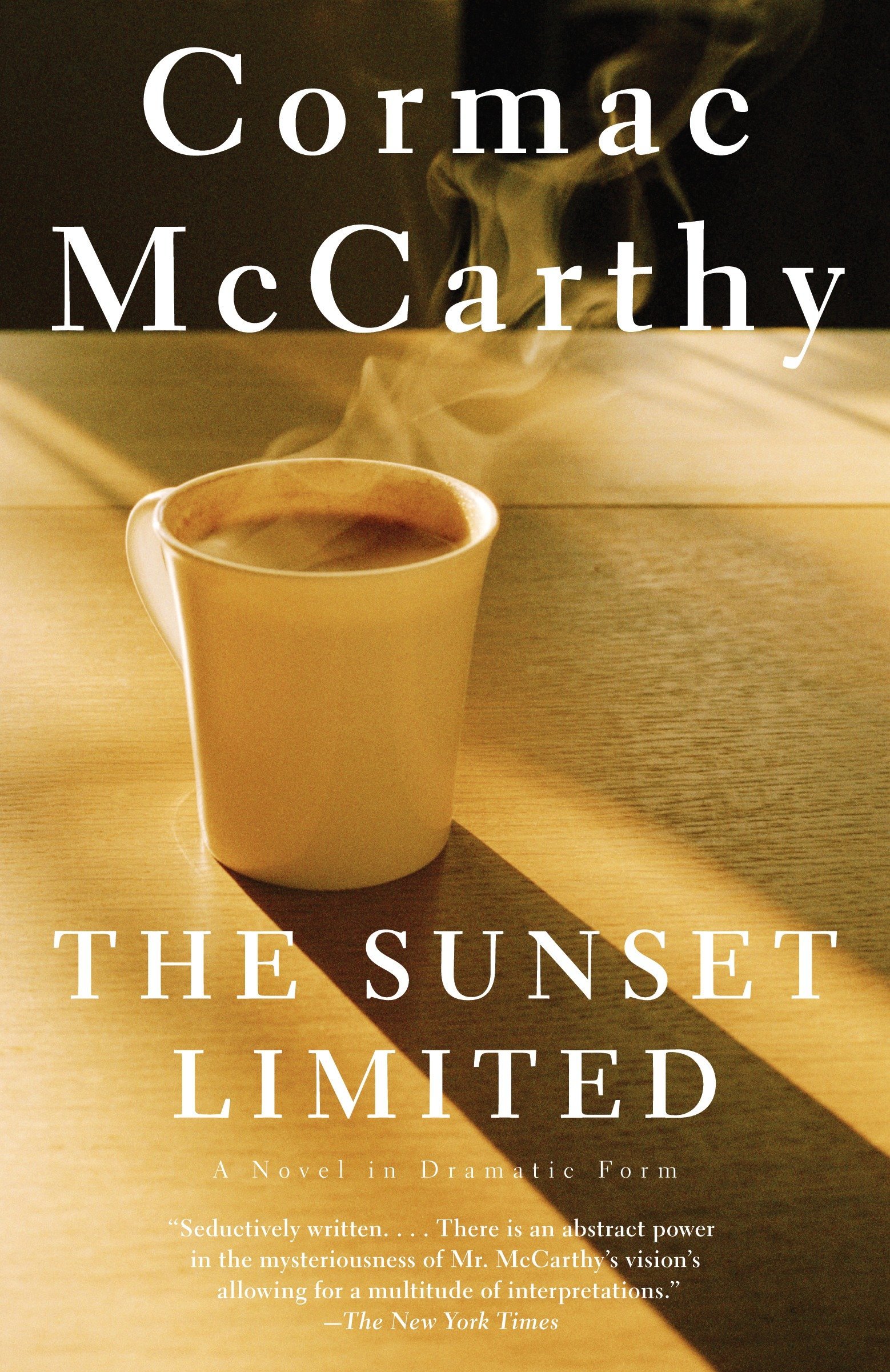 The Sunset Limited A Novel In Dramatic Form Cormac Mccarthy 9780307278364 Amazon Com Books The Sunset Limited A Novel In Dramatic Form Cormac Mccarthy 9780307278364 Amazon Com Books