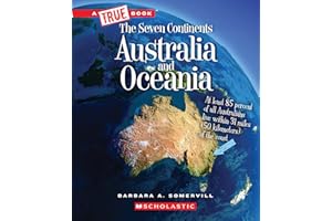 Australia and Oceania (A True Book: The Seven Continents)