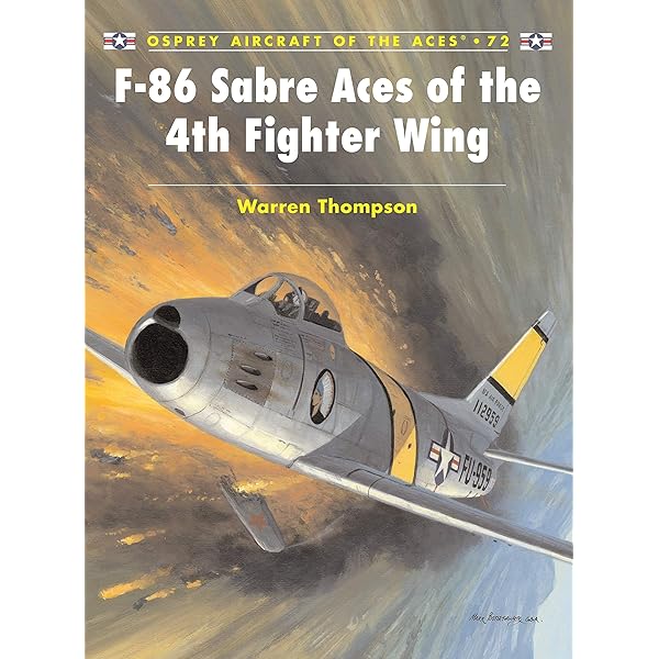 F-86 Sabre Aces of the 51st Fighter Wing: Warren Thompson