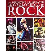 Definitive Illustrated Encyclopedia of Rock