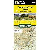 Colorado Trail North, Monarch to Denver Map (National Geographic Topographic Map Guide, 1202)