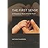The First Sense: A Philosophical Study of Human Touch
