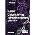Clinical Analytics and Data Management for the DNP