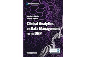 Clinical Analytics and Data Management for the DNP