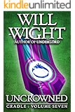 Uncrowned (Cradle Book 7)