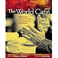 The World Café: Shaping Our Futures Through Conversations That Matter