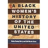 A Black Women's History of the United States (ReVisioning History)