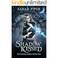 Shadow Kissed (The Witch's Rebels Book 1) book cover