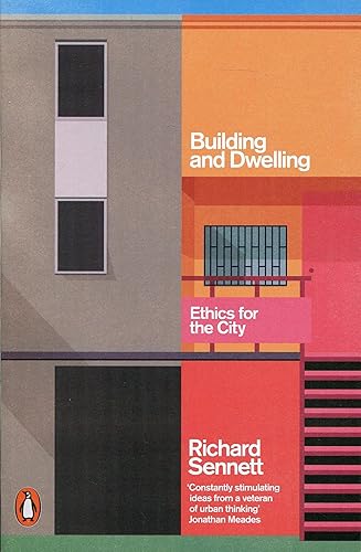 Download Building and Dwelling: Ethics for the City PDF