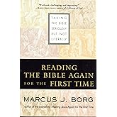 Reading the Bible Again for the First Time