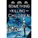 Something is Killing the Children Omnibus Vol. 1