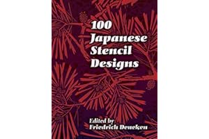 100 Japanese Stencil Designs (Dover Pictorial Archive)
