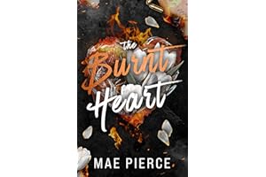 The Burnt Heart (Toxic Hearts Book 1)