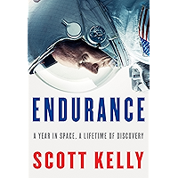 Endurance: A Year in Space, A Lifetime of Discovery