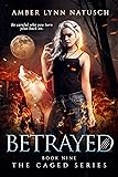 BETRAYED