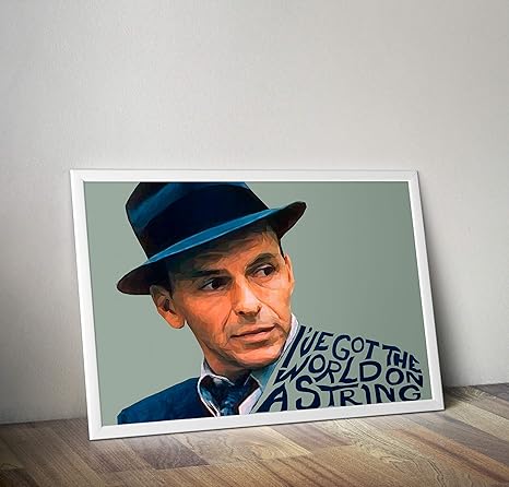 Amazon Com Frank Sinatra Wall Poster Frank Sinatra Poster Frank Sinatra Atr Design Wall Decor Music Frank Sinatra Music Wall Design Music Style Wall Art Birthday Gift Posters Prints