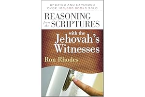 Reasoning from the Scriptures with the Jehovah's Witnesses