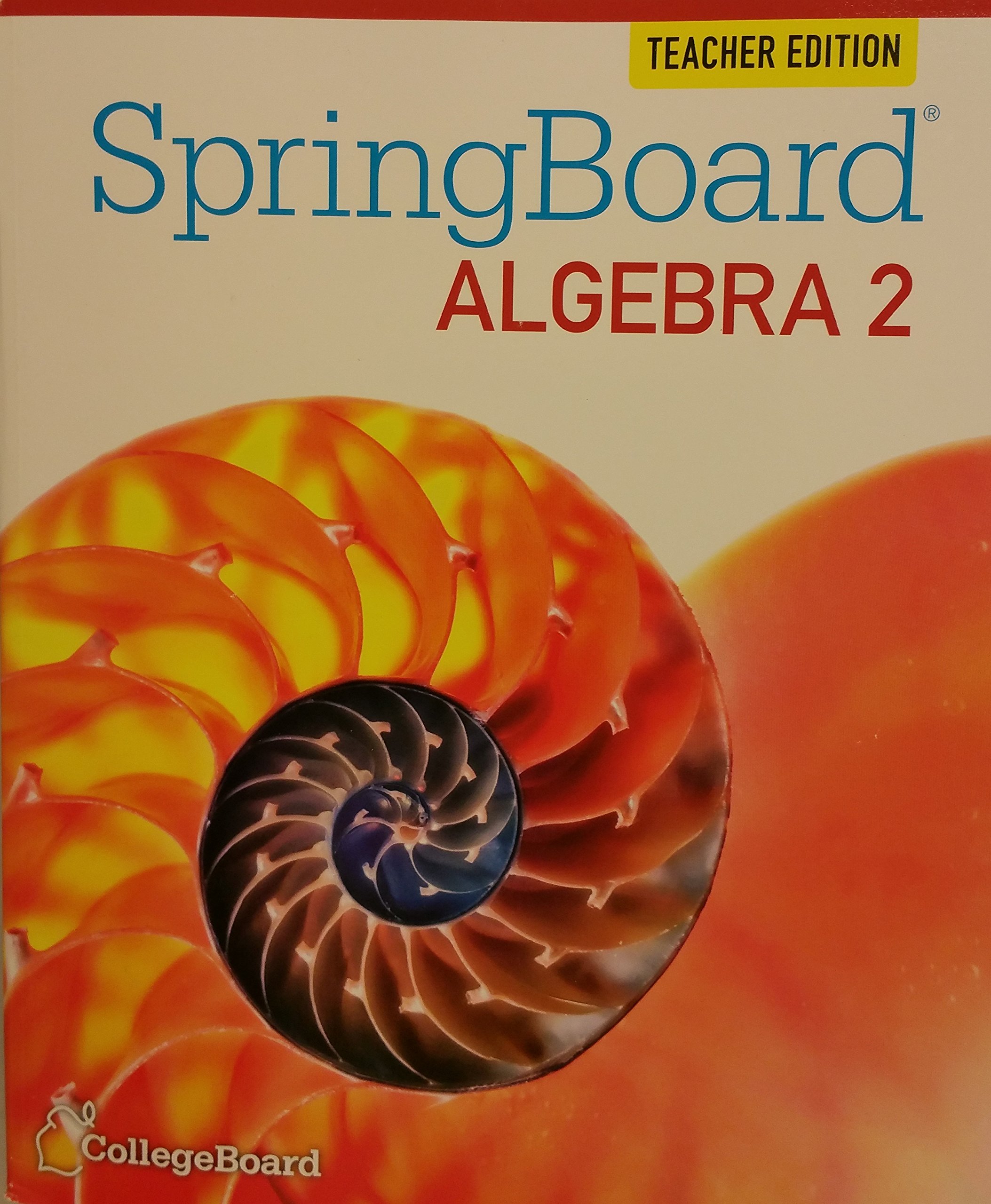 Springboard Algebra 2 Embedded Assessment 2 50+ Pages Summary [6mb] - Updated 