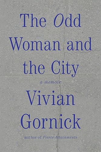 Download The Odd Woman and the City: A Memoir PDF