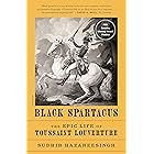 Black Spartacus: The Epic Life of Toussaint Louverture