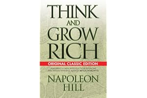 Think and Grow Rich: Original Classic Edition