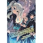 Death March to the Parallel World Rhapsody, Vol. 3 (light novel) (Death March to the Parallel World Rhapsody (light novel))