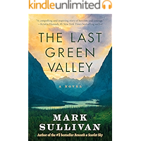The Last Green Valley: A Novel