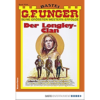 G. F. Unger 2044 - Western: Der Longley-Clan (G.F.Unger) (German Edition) book cover