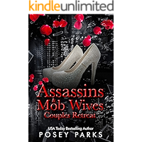Assassins & Mob Wives: Couples Retreat book cover