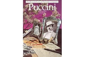 Puccini: The Illustrated Lives of the Great Composers. (Illustrated Lives of the Great Composers S.)