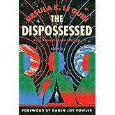 The Dispossessed [50th Anniversary Edition]: A Novel