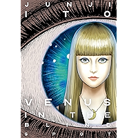 Venus in the Blind Spot (Junji Ito Book 0) book cover